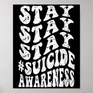 Retro Groovy Stay Stay Stay Selbstmordbewusstsein Poster