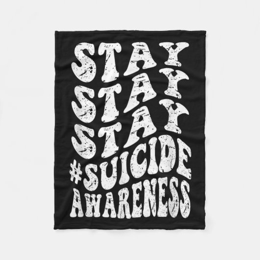 Retro Groovy Stay Stay Stay Suicide Awareness Suic Fleecedecke (Vorderseite)