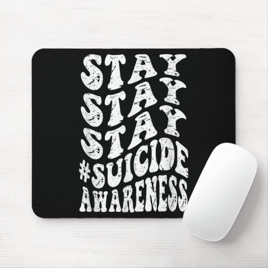Retro Groovy Stay Stay Stay Suicide Awareness Suic Mousepad (Mit Mouse)