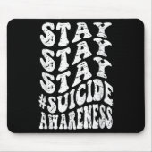 Retro Groovy Stay Stay Stay Suicide Awareness Suic Mousepad (Vorne)