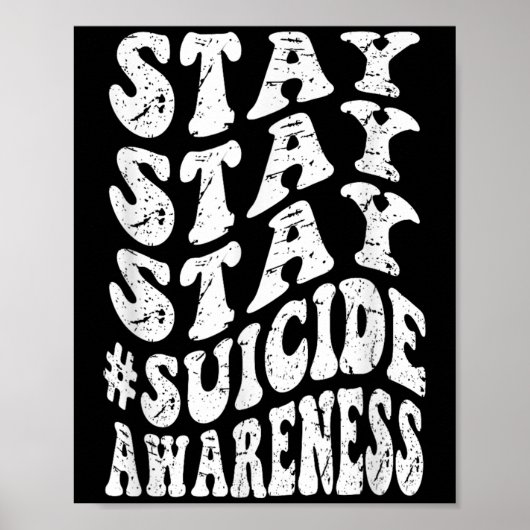 Retro Groovy Stay Stay Stay Suicide Awareness Suic Poster (Vorne)