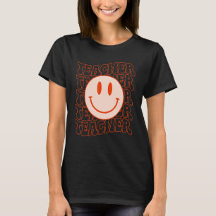 Retro Groovy Teacher Happy Face Smile Inspirationa T-Shirt