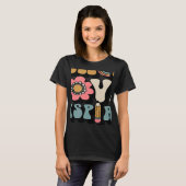 Retro Groovy Teacher Inspiration Happy Back to S T-Shirt (Vorne ganz)