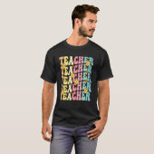 Retro Groovy Teacher Inspirational Happy First Day T-Shirt (Vorne ganz)
