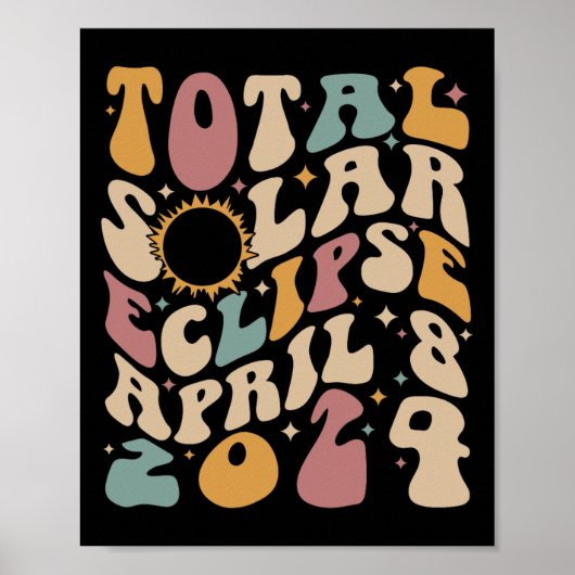 Retro Groovy Total Solar Eclipse April 081 Poster (Vorne)