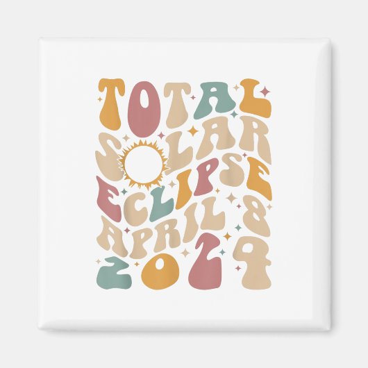 Retro Groovy Total Solar Eclipse April 08 2024 Magnet (Vorne)