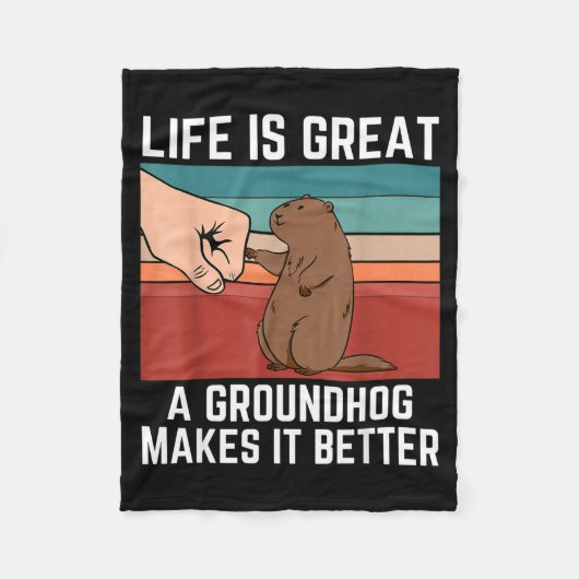 Retro Groundhog Life Is Great A Groundhog Makes It Fleecedecke (Vorderseite)