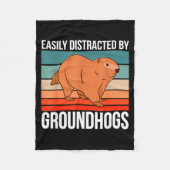 Retro Groundhog Quote Easily Distracted By Groundh Fleecedecke (Vorderseite)