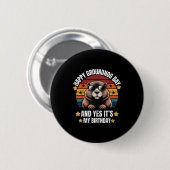 Retro Groundhog Singles Geburtstag Froher Groundho Button (Vorne & Hinten)