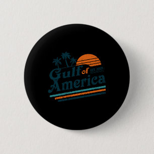 Retro Gulf of US America Est 2025 American Flag G Button