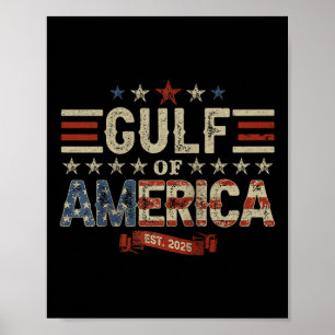 Retro Gulf of US America Est 2025 American Flag G Poster