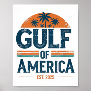 Retro Gulf of US America Est 2025 American Flag G Poster
