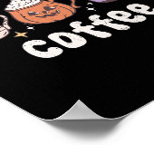 Retro Halloween Kaffee Beängstigend, bis ich Kaffe Poster (Ecke)