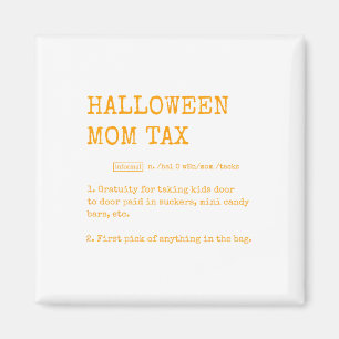 Retro Halloween Mama Tax Definition Trick oder Beh Magnet