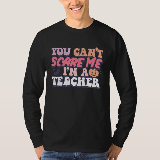 Retro Halloween Teacher Bats Cant Scare Me Spooky  T-Shirt (Vorderseite)