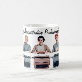 Retro Happy Administrative Professionals Day  Kaffeetasse
