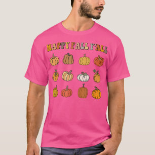Retro Happy Fall Yall Pumpkin Patch Herbst Herbst T-Shirt