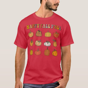 Retro Happy Fall Yall Pumpkin Patch Herbst Herbst T-Shirt