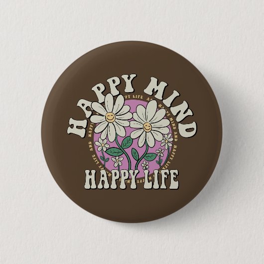 Retro Happy Mind Happy Life Button (Vorderseite)