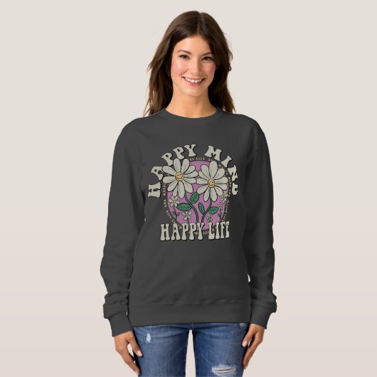 Retro Happy Mind Happy Life Sweatshirt (Vorne ganz)