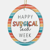 Retro Happy Surgical Tech Week Keramik Ornament (Links)