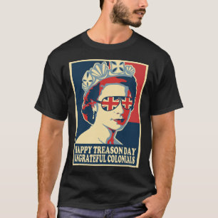 Retro Happy Treason Day 4. Juli British Coloni T-Shirt