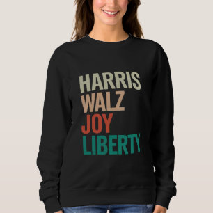 Retro Harris Walzer 2024 Harris Walz Freude Freihe Sweatshirt