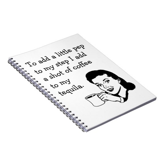 Retro Hausfrau Funny Tequila Kaffee Pep Zitat Notizblock (Rechte Seite)