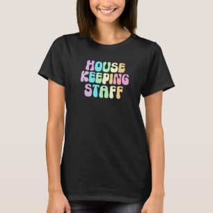 Retro-Hauspersonal Reinigungskraft Haushälterin Ho T-Shirt