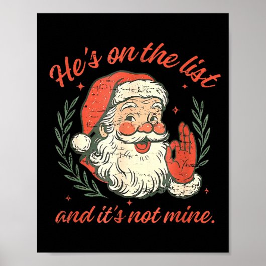 Retro He's On The List And It's Not Mine Christmas Poster (Vorne)