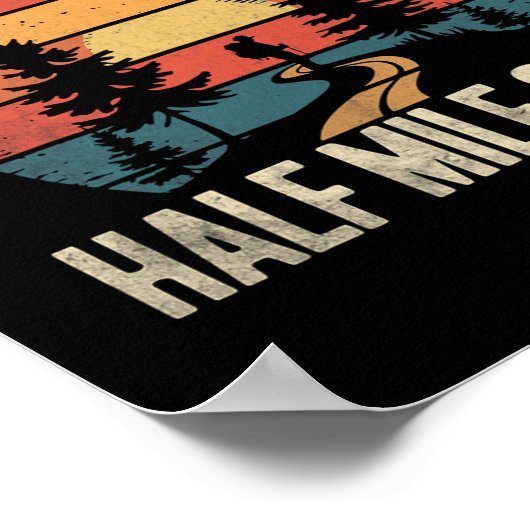 Retro Hiking Design Funny It's Just Another Half M Poster (Ecke)