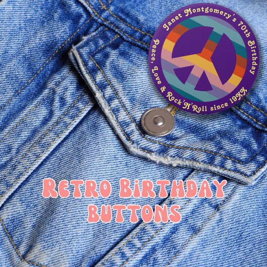 Retro Hippie 60's Baby Boomer Milestone Geburtstag Button