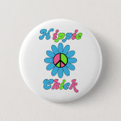 Retro Hippie Chick Peace Blume Button (Vorderseite)