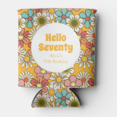 Retro Hippie Groovy Blume Hallo Siebzig Geburtstag Dosenkühler (Vorderseite)