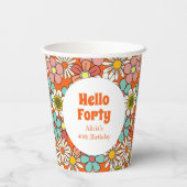 Retro Hippie Groovy Blume Hello 40 Geburtstag Pappbecher (Rückseite)