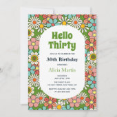 Retro Hippie Groovy Blume Hello Thirty Birthday Einladung (Vorderseite)