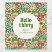 Retro Hippie Groovy Blume Hello Thirty Birthday Weinetikett (Einzelnes Label)