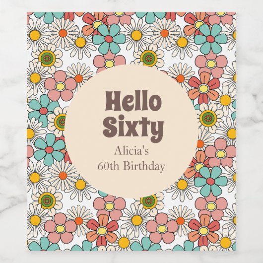 Retro Hippie Groovy Flower Hello Sixty Birthday Weinetikett (Einzelnes Label)