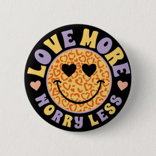 Retro Hippie Liebe mehr, weniger Sorgen Button