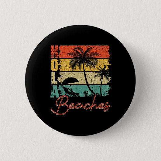 Retro Hola Strände Palm Trees Beach Sunset Tropica Button (Vorderseite)