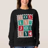 Retro Holly Jolly Christmas Postage Stamp Sweatshirt (Vorderseite)