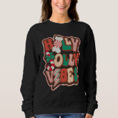 Retro Holly Jolly Vibes Christmas Groovy Tis The S Sweatshirt (Vorderseite)