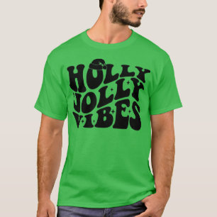 Retro Holly Xmas Jolly Vibes Christmas Happy Chee T-Shirt