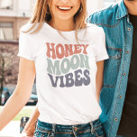 Retro Honeymoon Vibes T-Shirt<br><div class="desc">Retro Honeymoon Vibes T - Shirt</div>