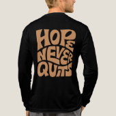 Retro Hope Never Quits Typography T-Shirt Design | Tri-Blend Shirt (Rückseite)