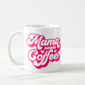 Retro Hot Pink Mama braucht Kaffee Müde Mama Kaffeetasse (Links)