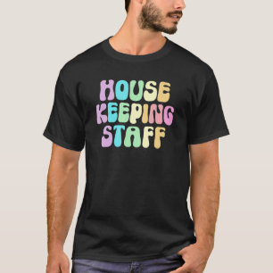 RETRO HOUSEKEEPING PERSONAL PASSIEREN Haushaltshil T-Shirt