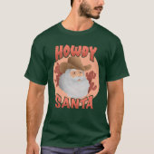 Retro Howdy Santa Rustic Cowboy Weihnachten T - Sh T-Shirt (Vorderseite)