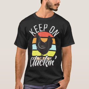 Retro-Huhn Keep On Cluckin Vintage T-Shirt