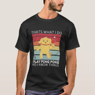 Retro Hund das, was ich tue, spiele ich Ping Pong T-Shirt